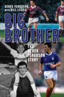 Big Brother: The Derek Ferguson Story 1845961625 Book Cover