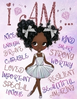 I Am: Positive Affirmations for Kids - Self-Esteem and Confidence Coloring Book for Girls - Diversity Books for Kids B08C9CZ1KN Book Cover