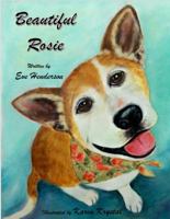 Beautiful Rosie 173214141X Book Cover