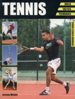 Tennis: Skills - Tactics - Techniques 1847977480 Book Cover