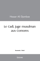 Le Cadi, juge musulman aux Comores (French Edition) 2414434430 Book Cover
