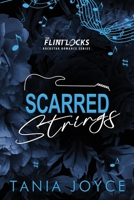 Scarred Strings: A Fake Dating Rockstar Romance (The Flintlocks) 1764095030 Book Cover