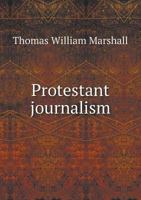 Protestant Journalism 551851428X Book Cover