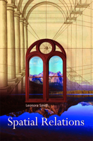 Spatial Relations: Poems 0870135953 Book Cover