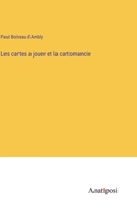 Les cartes a jouer et la cartomancie (French Edition) 3382735733 Book Cover