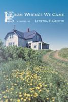 From Whence We Came 1480803871 Book Cover