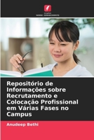 Repositório de Informações sobre Recrutamento e Colocação Profissional em Várias Fases no Campus 6209693156 Book Cover