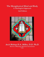 The Metaphysical Mind and Body A Theological Approach 2nd Edition 110556374X Book Cover