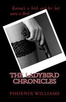 The Ladybird Chronicles 1482722712 Book Cover