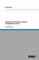 Haushalt und Finanzierung der Europäischen Union 3638774902 Book Cover
