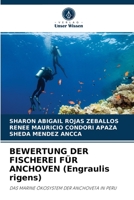 BEWERTUNG DER FISCHEREI F�R ANCHOVEN (Engraulis rigens) 6204032119 Book Cover