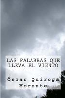 Las Palabras Que Lleva El Viento 1533029229 Book Cover