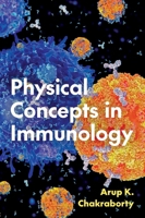 Physical Concepts in Immunology 0691174393 Book Cover