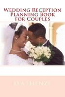 Wedding Reception Planning Book for Couples 1533072949 Book Cover