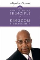 The New Testament Principle of Kingdom Stewardship 0768426499 Book Cover