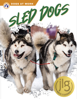 Sled Dogs 163738453X Book Cover