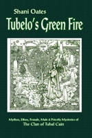 Tubelo's Green Fire 1906958076 Book Cover