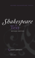 Shakespeare and Text: Revised Edition 0198827555 Book Cover