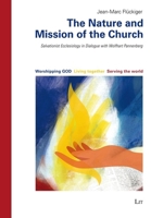 The Nature and Mission of the Church: Salvationist Ecclesiology in Dialogue with Wolfhart Pannenberg 3643804032 Book Cover