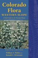 Colorado Flora: Western Slope 1607321424 Book Cover