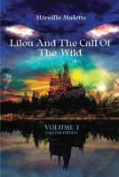 Lilou And the Call of The Wild: Volume 1 1963502906 Book Cover
