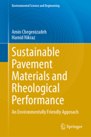 Sustainable Pavement Materials and Rheological Performance: An Environmentally Friendly Approach 3032361184 Book Cover