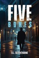 Five Bones B0G13HXMWR Book Cover