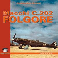 Macchi C.202 Folgore - Orange Series No. 8102 8389450062 Book Cover