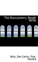 The Buccaneers: Rough Verse 1117904407 Book Cover