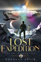 The Lost Expedition: The Dream Rider Saga, Book 3 1928048315 Book Cover