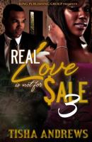 Real Love Is Not for Sale 3 1539085740 Book Cover