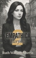 Empathica 2: Laryssa B0FV8LVC67 Book Cover