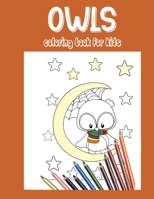 Owls Coloring Book for Kids B08Z19QBKP Book Cover