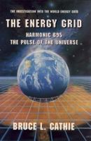 The Energy Grid (Lost Science (Adventures Unlimited Press)) 0932813445 Book Cover