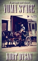 Yuma Stage B0CCK6KDLR Book Cover