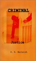 Criminal Justice 0759649901 Book Cover