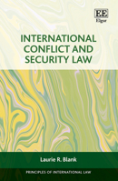 International Conflict and Security Law 1800377231 Book Cover