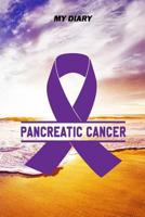 My Diary: Pancreatic Cancer Journal - Notebook - Pain Diary, 6x9", 120 Blank Pages, with the right Awareness Ribbon Color 1079331778 Book Cover