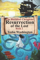 The Bloodline Chronicles: Resurrection of the Lost 1522007032 Book Cover