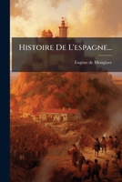 Histoire de L'Espagne... 1273687701 Book Cover