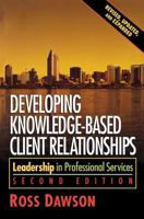 Developing Knowledge-Based Client Relationships 1138173916 Book Cover
