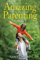 Amazing Parenting 1499647956 Book Cover