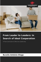 From Leader to Leaders: In Search of Ideal Cooperation 6208320283 Book Cover