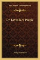 Dr. Lavendar's People 1500459887 Book Cover