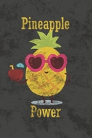 Pineapple Power: Blank Lined Notebook Journal Diary for Pineapple Lovers 1706257503 Book Cover