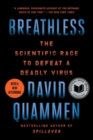 Breathless: The Scientific Race to Defeat a Deadly Virus 1982164360 Book Cover
