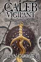 Caleb Vigilant 0991143418 Book Cover