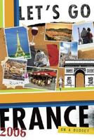 Let's Go 2006 France (Let's Go France) 031219482X Book Cover