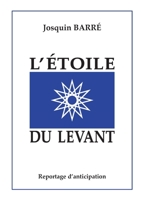 L'Étoile du Levant 2322027693 Book Cover