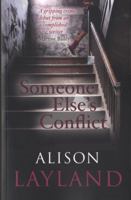 Someone Else's Conflict 1909983128 Book Cover